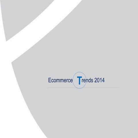Ecommerce trends 2014