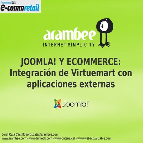 Conferencia Joomla y Comercio Electrónico: Ecommretail 2011