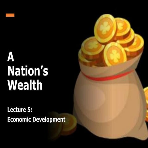 Economic Development - A Nation's Wealth
