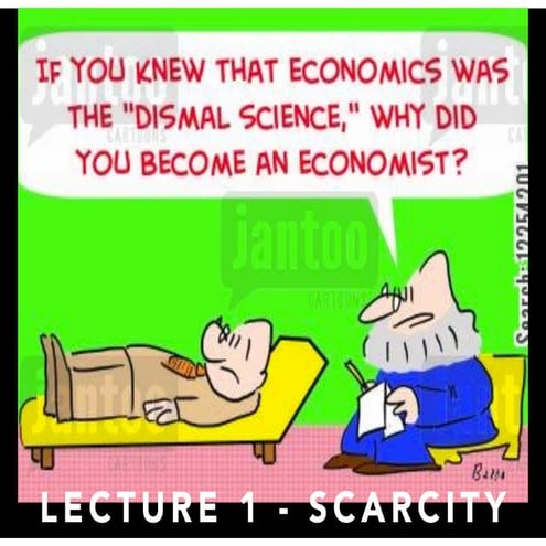 Lecture 1 - Scarcity