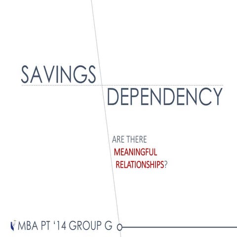 ECON628: Savings & Dependency - are there meaningful relationships?