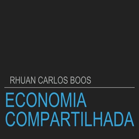 Sharing Economy & UBER - Economia Compartilhada