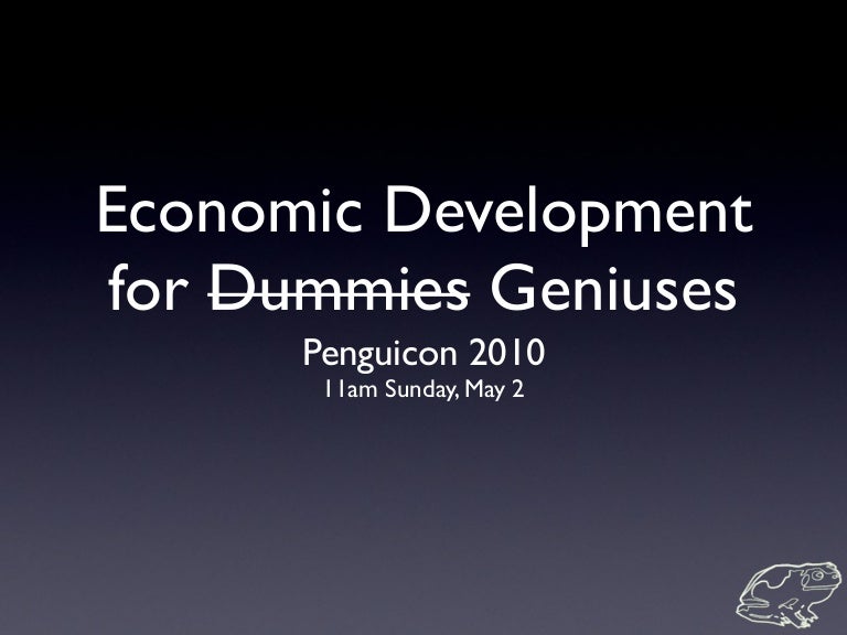 Economic Development for Dummies