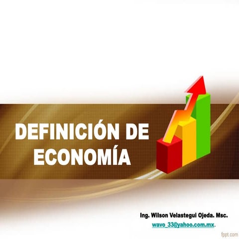 DEFINICIÓN  DE ECONOMÍA