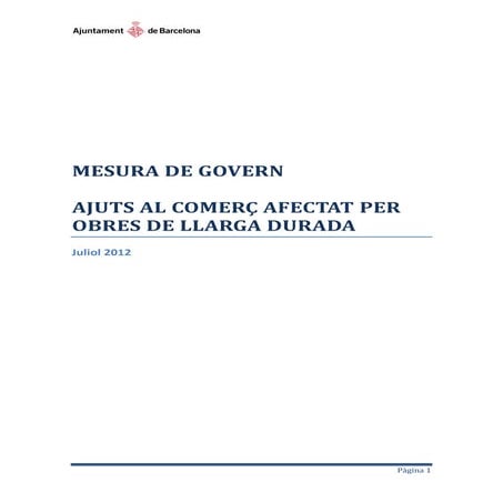 Ajuts al comerç afectat per obres de llarga durada