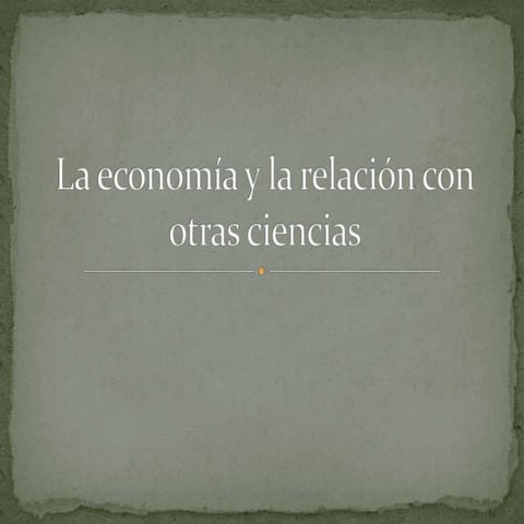 Economia con otras cinecias