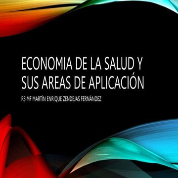 ECONOMIA DE LA SALUD Y SUS AREAS DE.pptx
