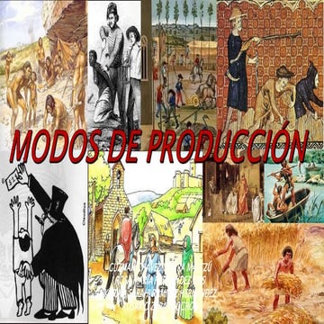 Modos de Produccion. | PPTX