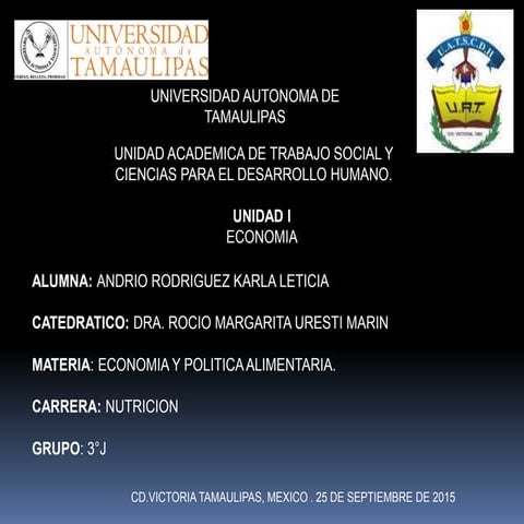 Economia y politica alimentaria karla L. andrio rdz