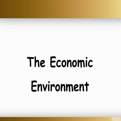 Economic environmenthhhhheuuejdjdjdurjruruu