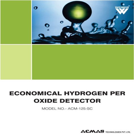 Economical Hydrogen per Oxide Detector by ACMAS Technologies Pvt Ltd.