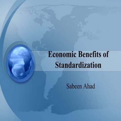Economic benefit of standardization