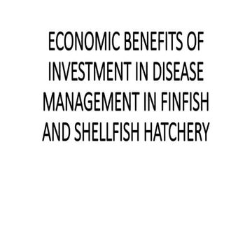 ECONOMIC BENEFITS OF INVESTMENT IN DISEASE MANAGEMENT IN.pptx