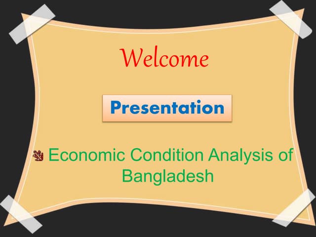 Economic condition analysis of bangladesh
