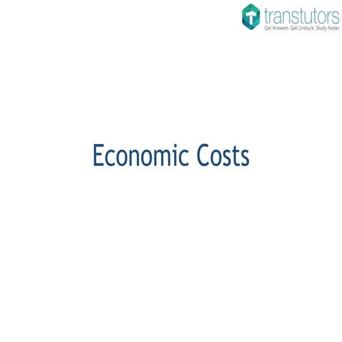 Economic Costs | Eonomics