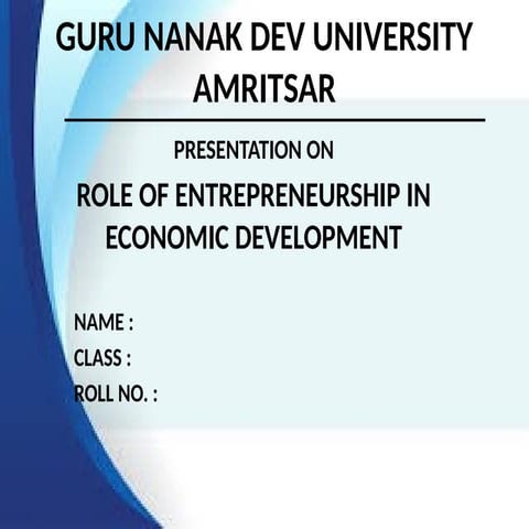 Role of entrepreneurship in the economic development | PPTX