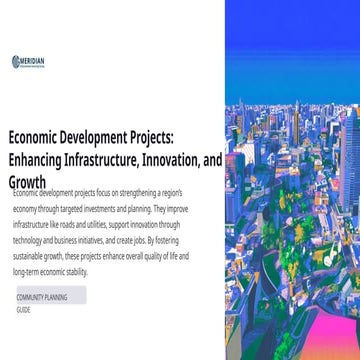 Economic Development Projects Enhancing Infrastructure, Innovation, and ...