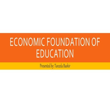 Economics Foundations of Education pakistan.pptx