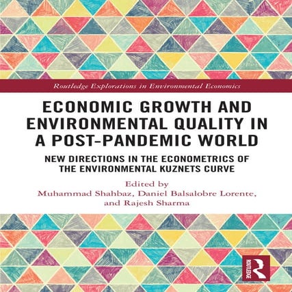 Economic Growth and Environmental Quality in a Post-Pandemic World_ New ...