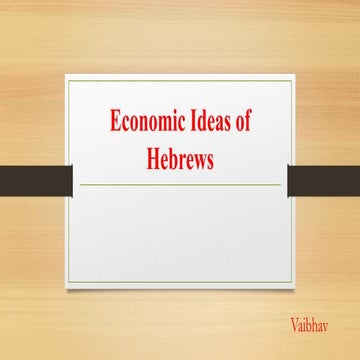 Economic Ideas of Hebrews (Early economic thought)
