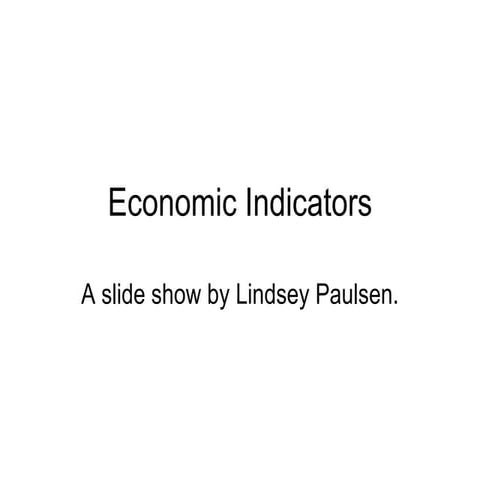 Economic Indicators