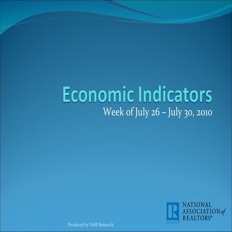 Economic Indicators for week of July 26-30