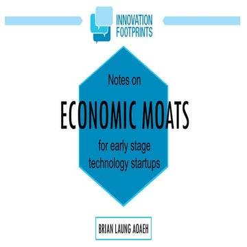 Economic Moats - For Early Stage Startups and Early Stage Investors