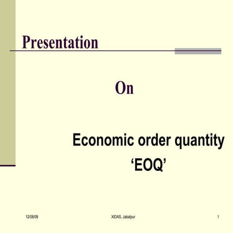 Economic Order Quality  Eoq