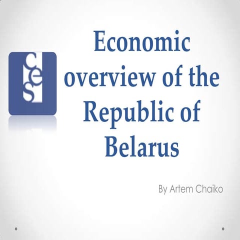 Economic overview of the republic of belarus
