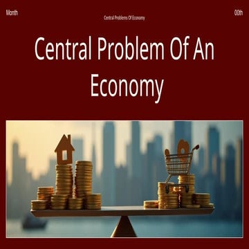 Understanding the Central Economic Problem: Causes and Solutions for ...