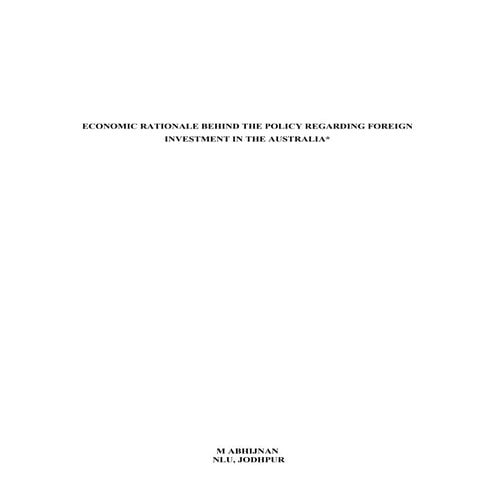 Economic rationale behind the policy regarding foreign investment in the