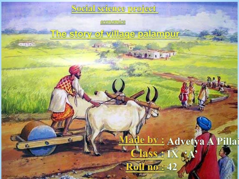 The Story Of Village Palampur Economics class IX