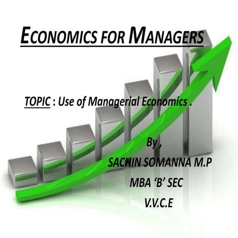 USES OF MANAGERIAL  ECONOMICS