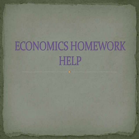 Economics homework help