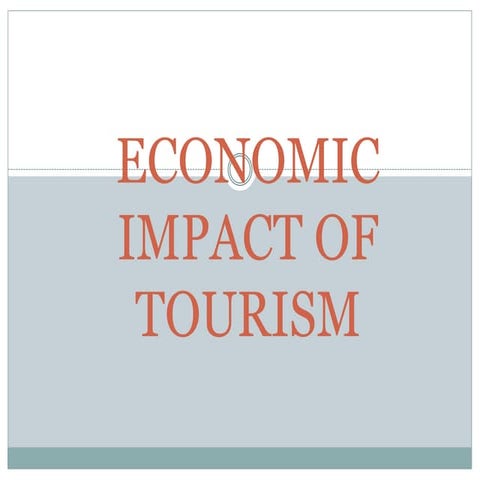 Economics impacts of tourism by lalit rava 