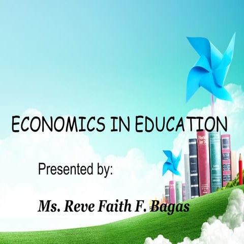 Economics in education1/financing Education