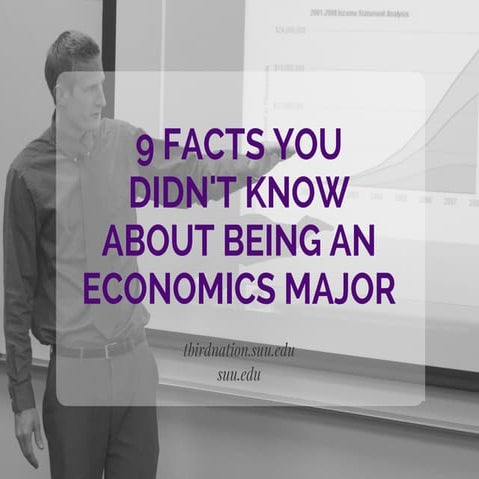 9 Facts You Didn't Know About Being an Economics Major