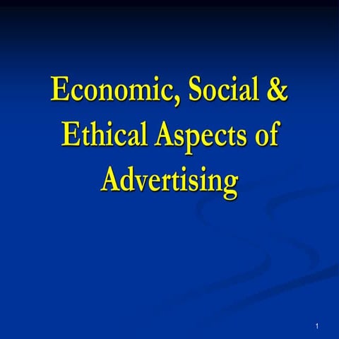 Economic social & ethical issues in advertising (1)