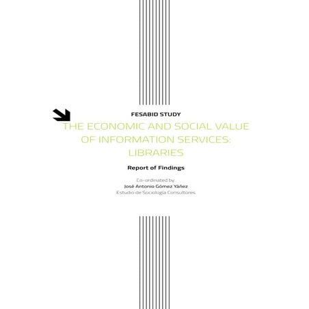 The economic and social value of information services: Libraries