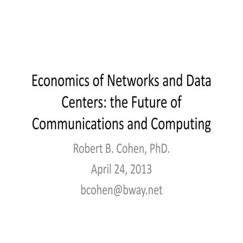 Economics of networks and data centers