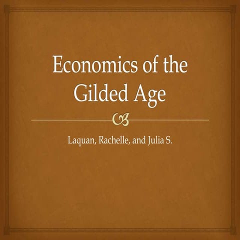 Economics of the gilded age