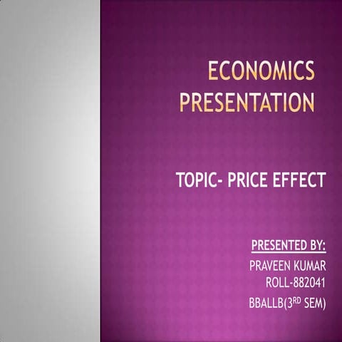 Economics Presentation-PRICE EFFECT