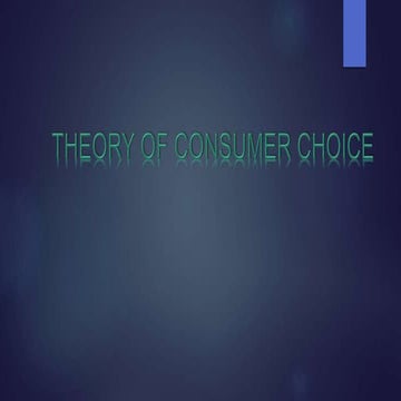 THEORY OF CONSUMER CHOICE 