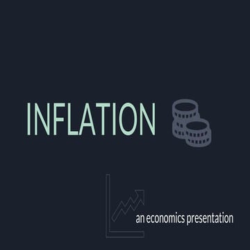 Inflation (Economics presentation)