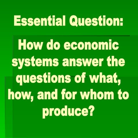Economics Systems PPT.pptx; How do economic systems answer the ...