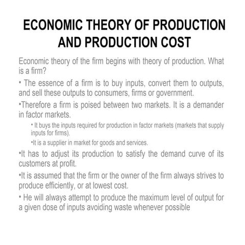 Economic theory of production and production cost