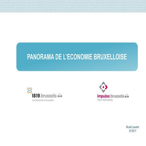 Panorama de l'économie bruxelloise - juillet 2017