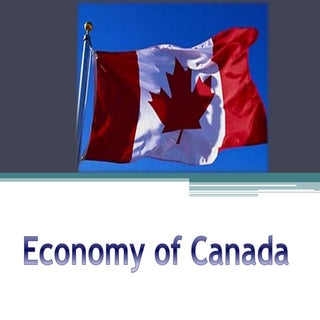 Economy of canada(Downloaded from g...