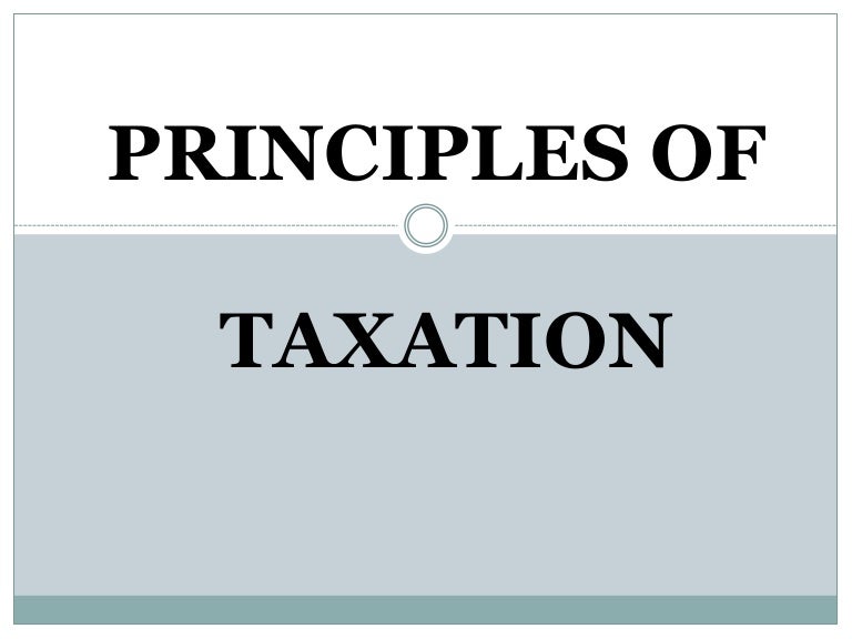 principles of taxation