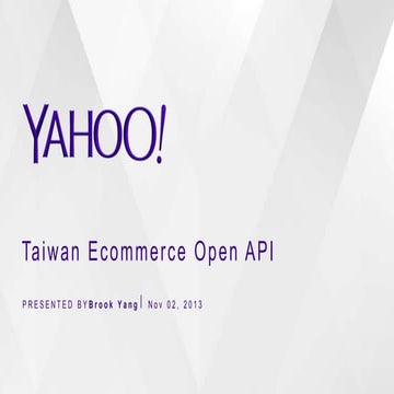 Yahoo Taiwan ECommerce Open API | PPTX